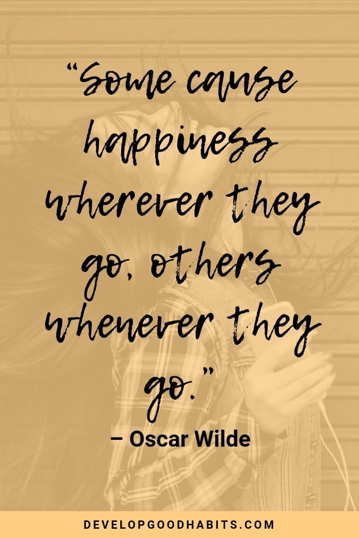Funny Happiness Quotes - “Some cause happiness wherever they go, others whenever they go.” – Oscar Wilde | famous happiness quotes | happiness quotes | funny happiness quotes | funny quotes | funny quotes and sayings | short quotes about being happy | funny happy quotes #qotd #quoteoftheday #inspirational #dailyquote #morninginspiration #lifequotes #quote #quotesoftheday