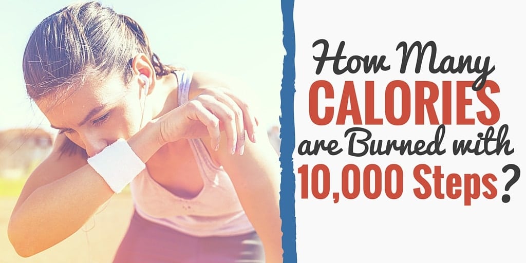How Many Calories Are Burned Walking 10,000 Steps?