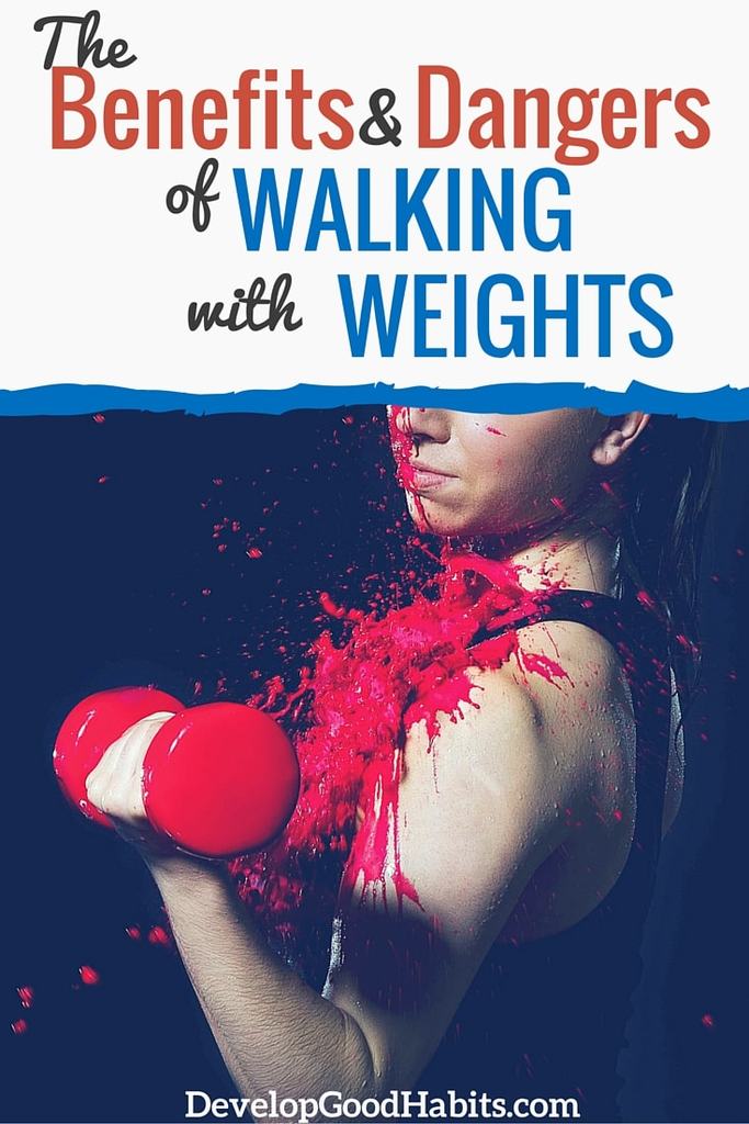 The Benefits and Dangers of Walking with Weights