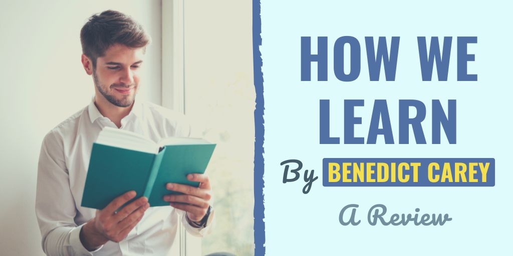 how we learn book review | how we learn book | how we learn by benedict carey