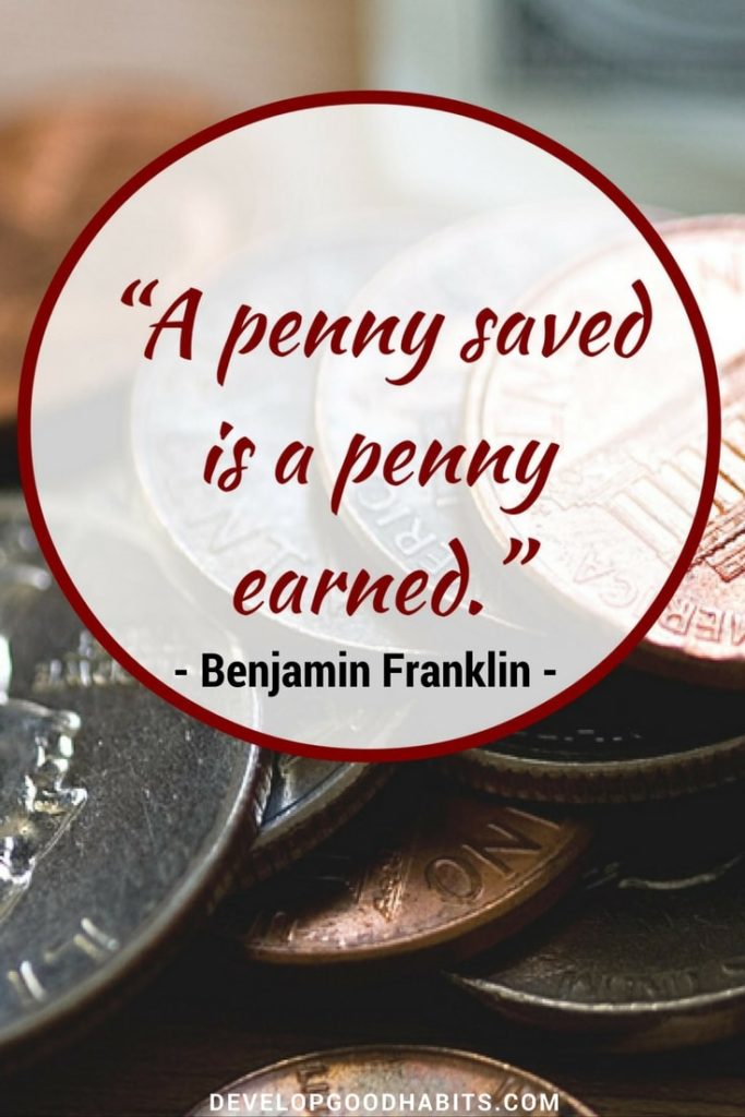 Benjamin Franklin quotes on being thrifty.