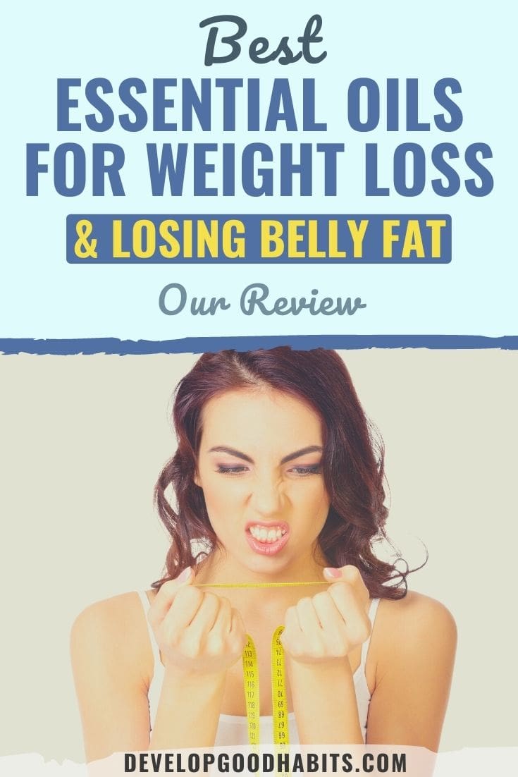 11 Best Essential Oils for Weight Loss & Losing Belly Fat