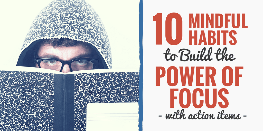 How to Build the Power of Focus