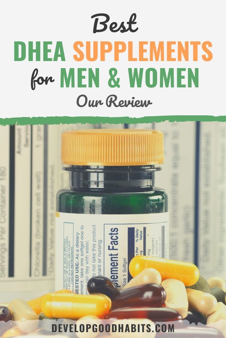 9 Best DHEA Supplements for Men & Women (2023 Review)