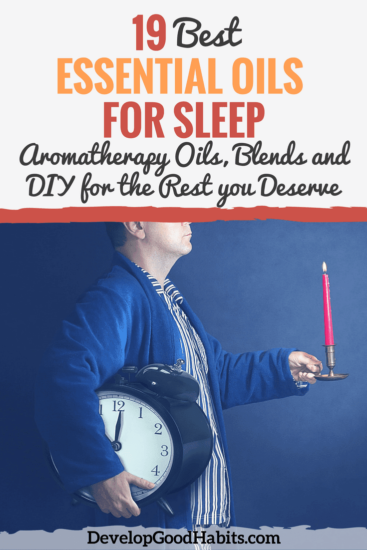 Best Essential Oils for Sleep Aromatherapy Oils, Blends and DIY for the Rest you Deserve