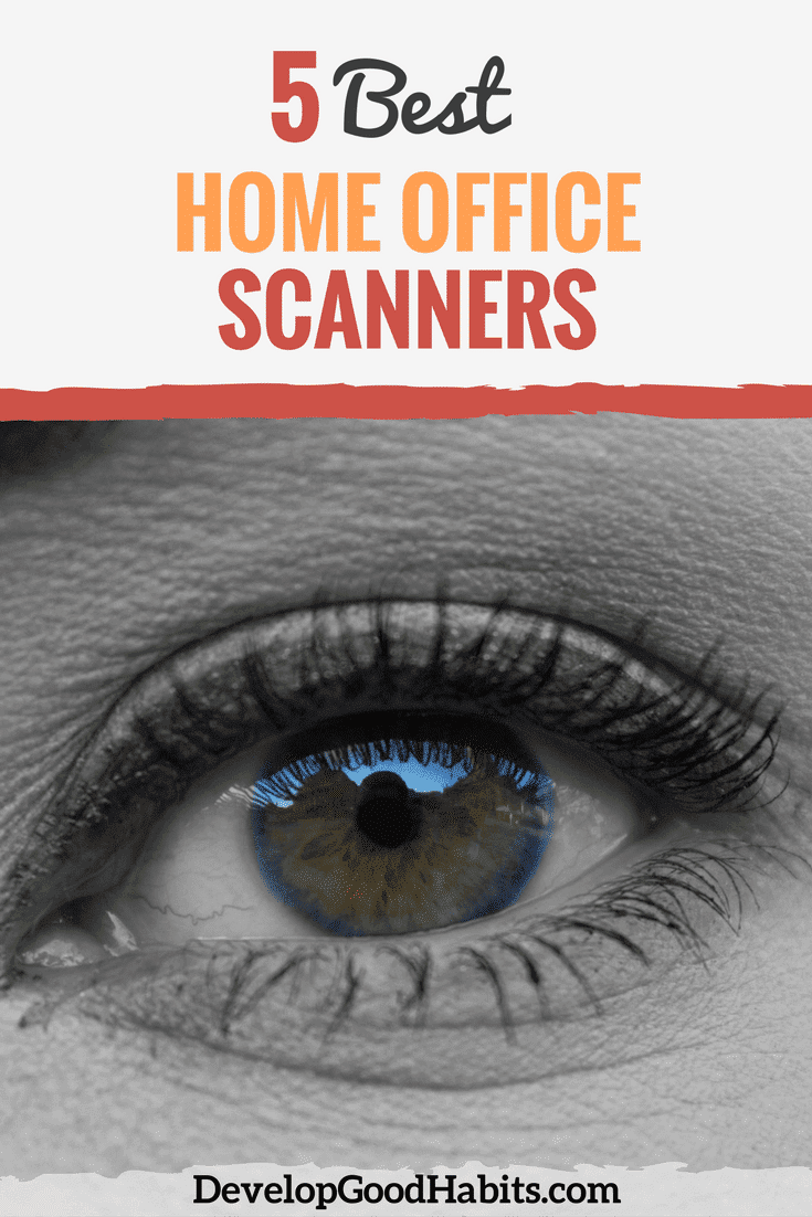 7 Best Document Scanners for Your Home Office in 2022
