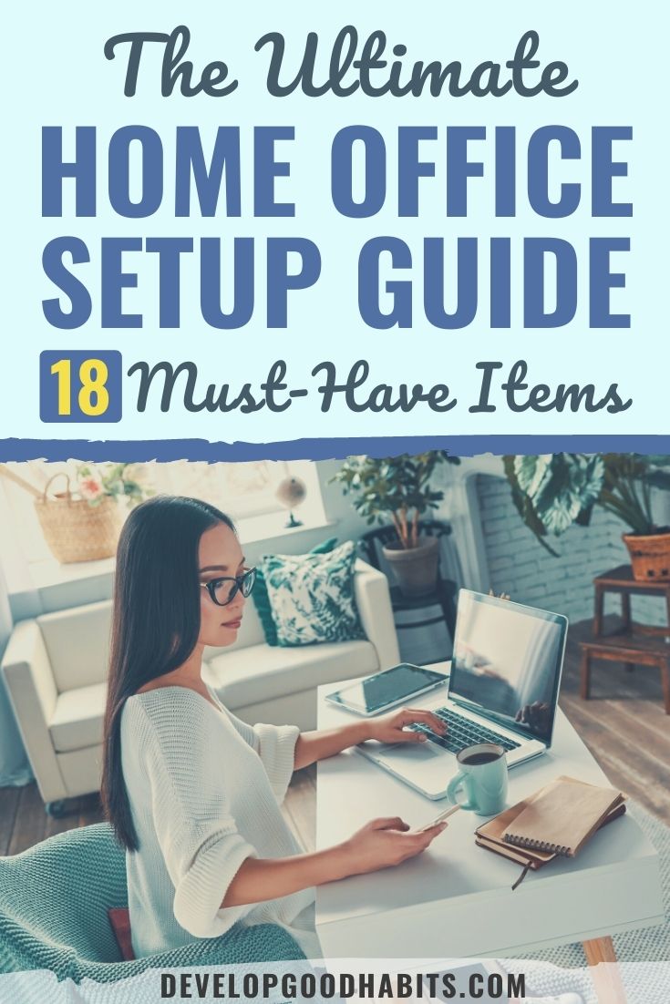 The Ultimate Home Office Setup Guide: 18 Must-Have Items
