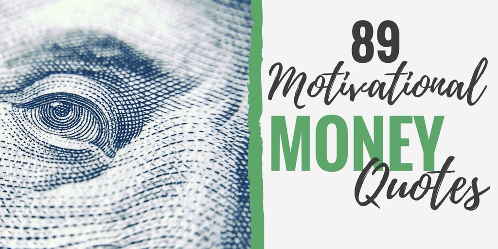 89 Motivational Money Quotes