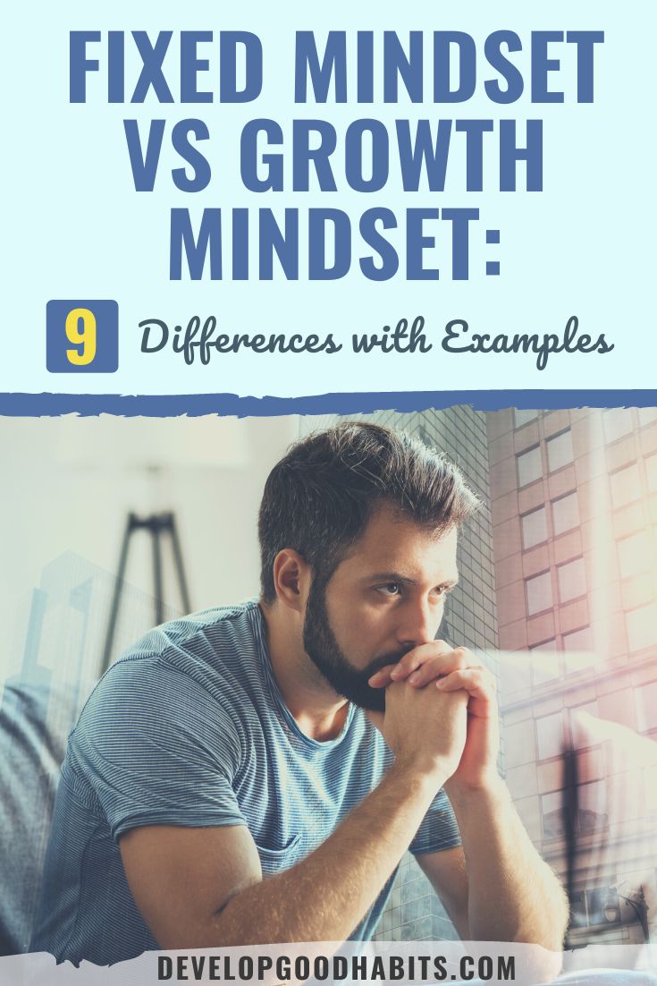 Fixed Mindset VS Growth Mindset: 9 Differences with Examples