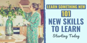 101 New Skills: Learn Something New Everyday