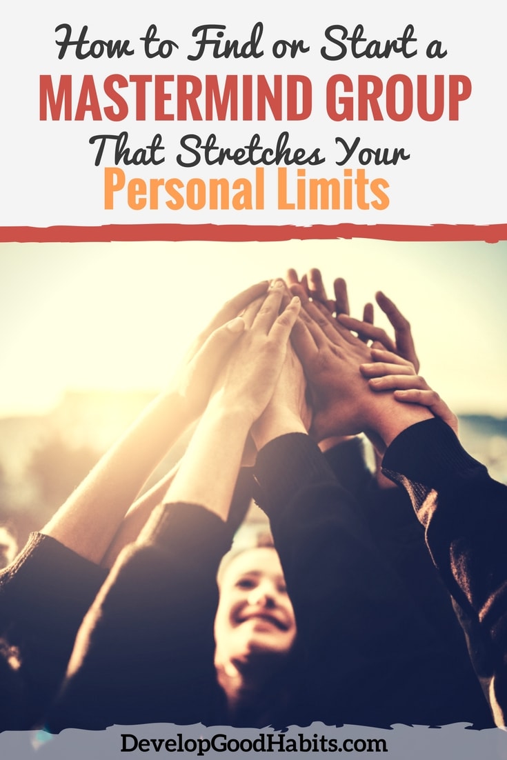 How to Find (or Start) a Mastermind Group That Stretches Your Personal Limits