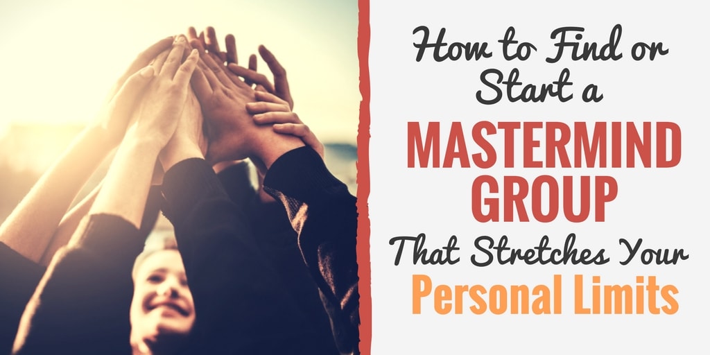 A complete guide on how to find or start the right mastermind group