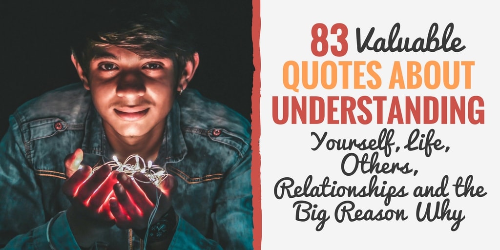 83 Quotes About Understanding Others And Your Relationships