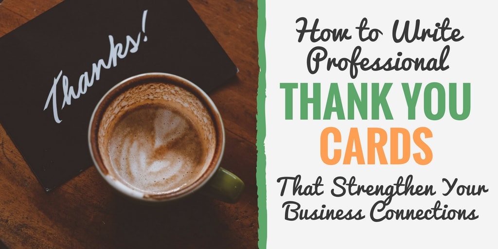 How to Write Professional Thank You Cards (with EXAMPLES)