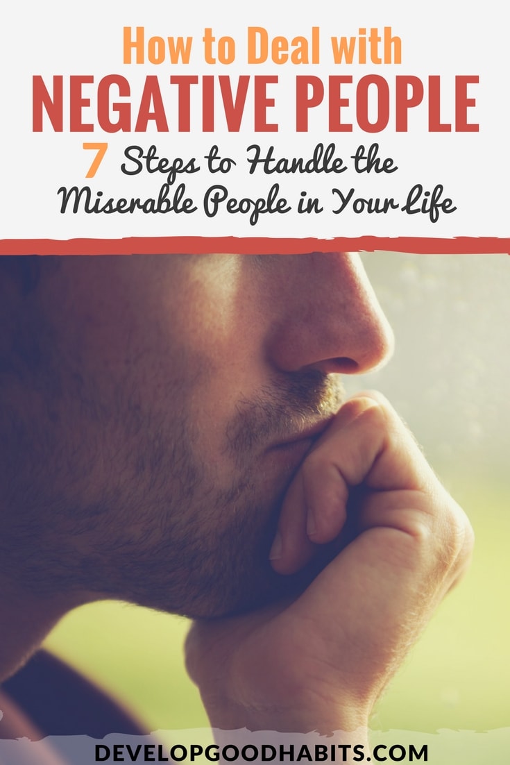 Learn how to deal with negative people and the right way of dealing with negative friends. #infographic #awareness #selflove #personaldevelopment #personalgrowth #psychology #change #stress #behavior