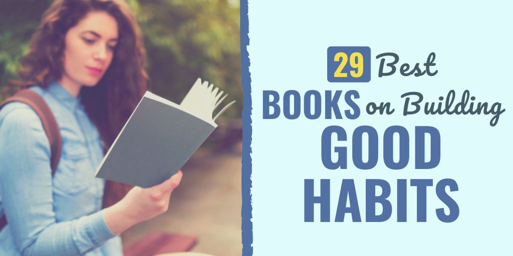 building good habits | building good habits book | how to build good habits and break bad ones