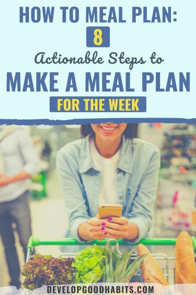 Learn How to Make a Meal Plan for the Week with this free meal planning guide.
