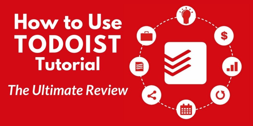 How to Use Todoist Tutorial (The Ultimate Review for 2024)