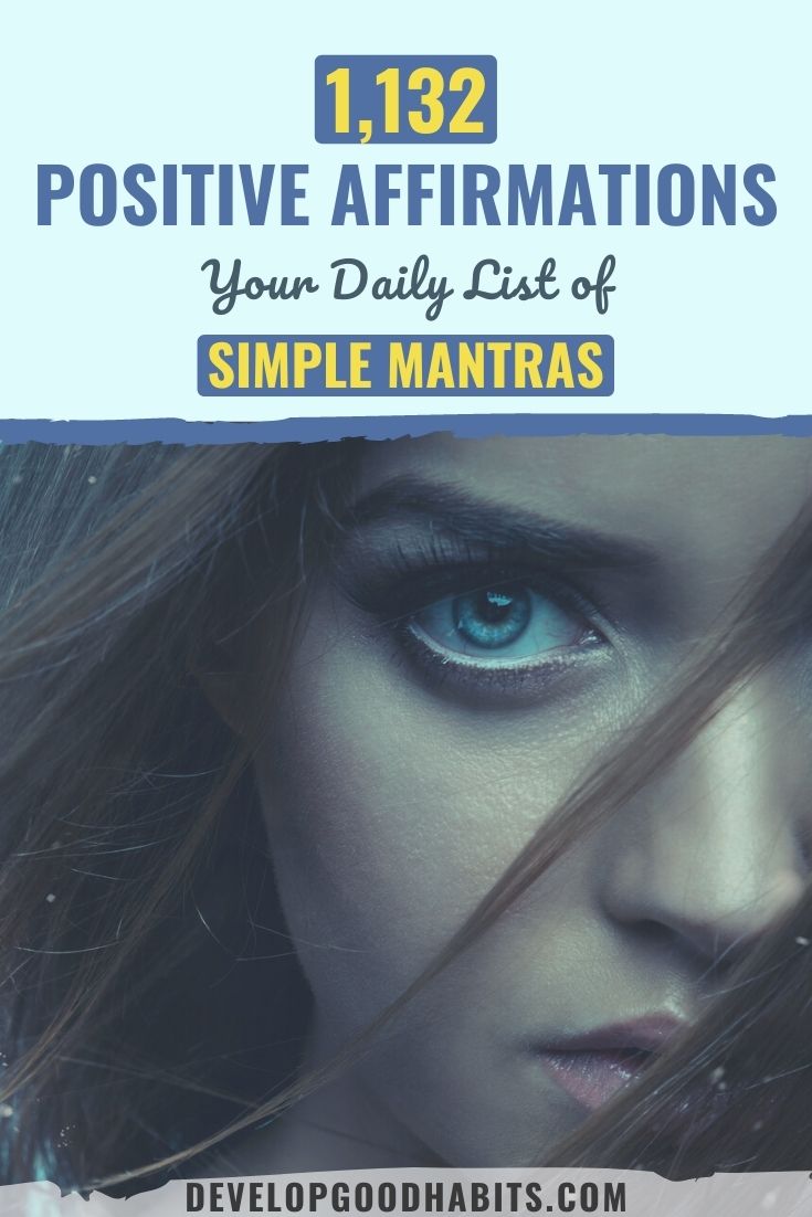 1,132 Positive Affirmations: Your Daily List of Simple Mantras