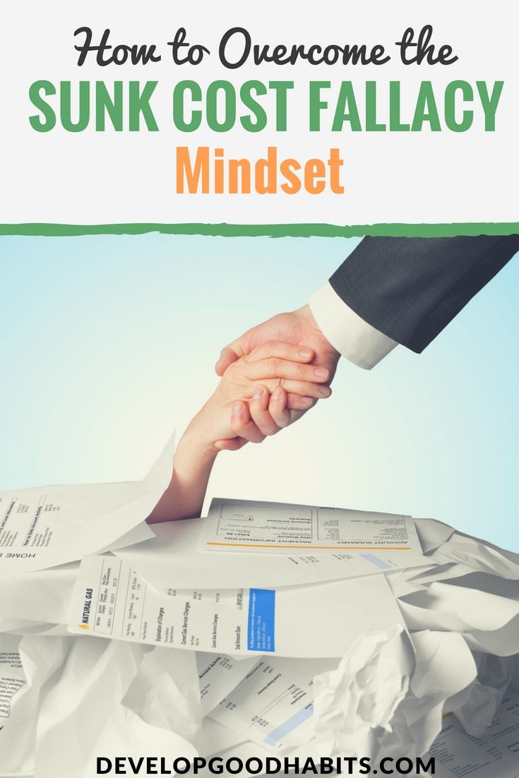 Live better, save money, and avoid toxic relationships by learning how to overcome the Sunk Cost Fallacy Mindset in this ultimate guide. #success #behavior #selfhelp #personaldevelopment #personalgrowth #education #psychology #mentalhealth #mindset