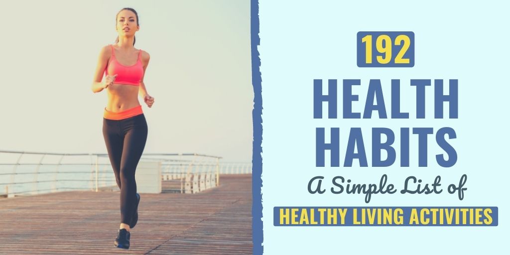 192 Best Health, Fitness, Eating and Lifestyle Habits