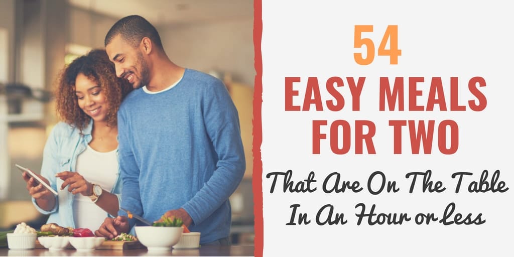 Check out this awesome article's delicious recipe suggestions for easy meals for two. Find great ways to cook easy weeknight dinners for two on a budget.