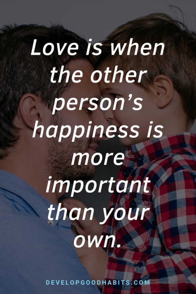 Inspirational Quotes About Love - “Love is when the other person’s happiness is more important than your own.” – Unknown | my life quotes | cute love quotes | quotes about love and life | inspirational love quotes #lifequote #quoteoftheday #quotes #mantra #inspirationalquotes #qotd #motivationalquotes #dailyquote