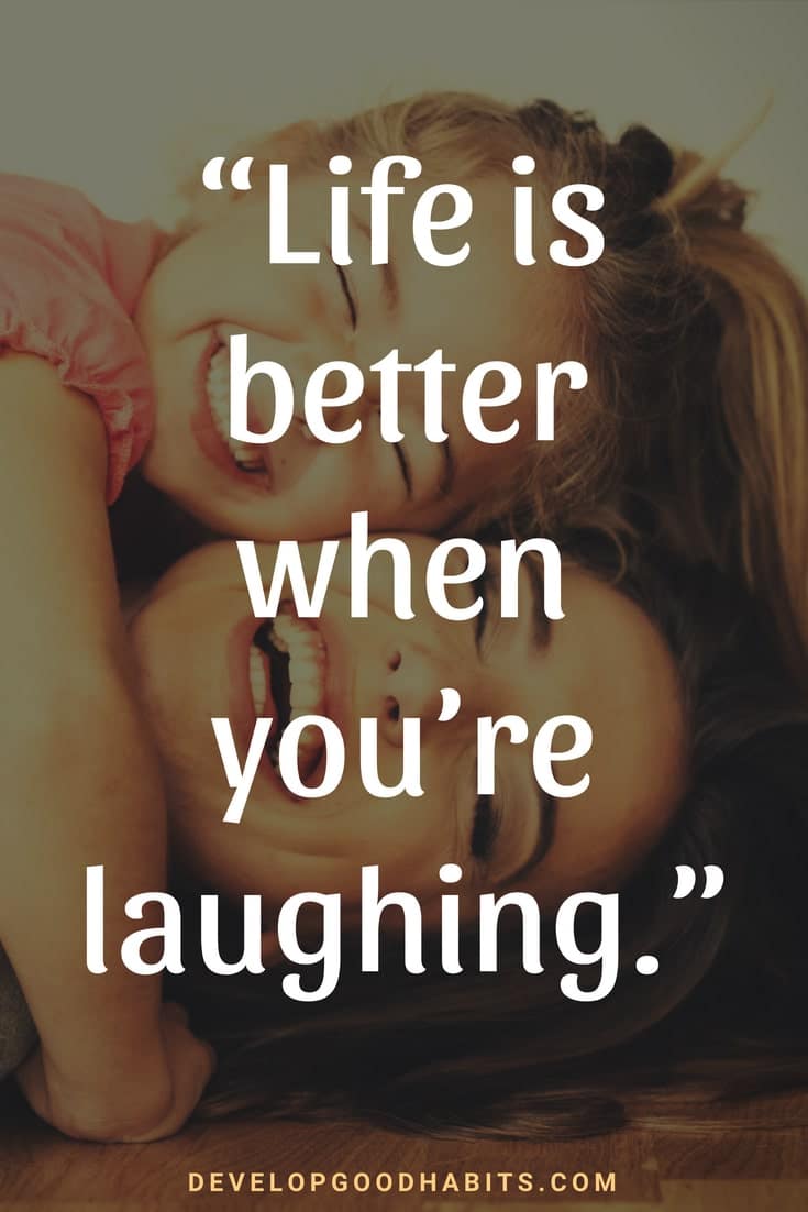 Inspirational Quotes about Life and Happiness - “Life is better when you’re laughing.” – Anonymous | inspirational quotes on life | quotes inspirational | very short quotes | best quotes ever about life #quotes #quoteoftheday #inspirational #dailyquote #morninginspiration #qotd #motivationalquotes