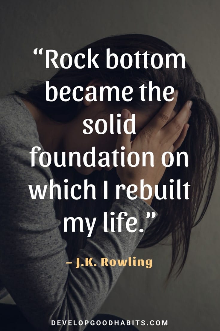 Inspirational Quotes about Life and Struggles - “Rock bottom became the solid foundation on which I rebuilt my life.” – J.K. Rowling | quotes about life being hard | serious quotes about life | inspirational quotes on life #affirmation #inspirational #quote #dailyquote #mantra #lifequotes #quoteoftheday