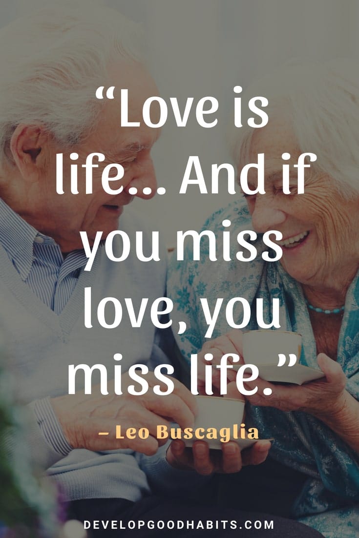 Quotes About Life and Love - “Love is life... And if you miss love, you miss life.” – Leo Buscaglia | quotes about life and love | wise quotes about love and life | real life love quotes | love life inspirational quotes #quote #quoteoftheday #qotd #inspirational #motivational #dailyquote #mantra