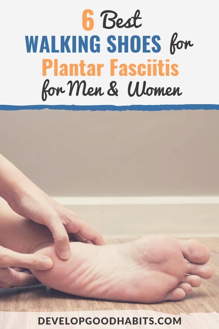 6 Best Walking Shoes for Plantar Fasciitis for Men and Women