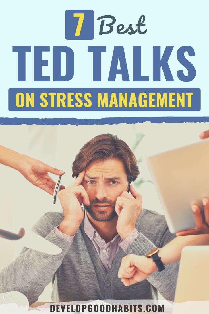 7 Best TED Talks on Stress Management (2023 Update)