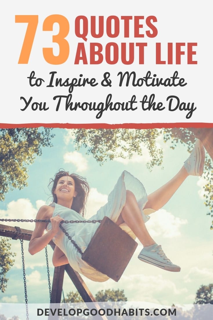 Check out these 73 Quotes About Life to Inspire & Motivate You Throughout the Day! best funny quotes of all time | quotes about positivity | free positive inspirational quotes | uplifting and positive quotes #personalgrowth #positivity #mindfulness #inspirationalquotes #lifequotes #dailyquote #happiness #quotestoliveby #quotes #quotesoftheday