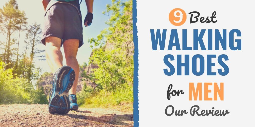 9 Best Walking Shoes for Men: 2021 