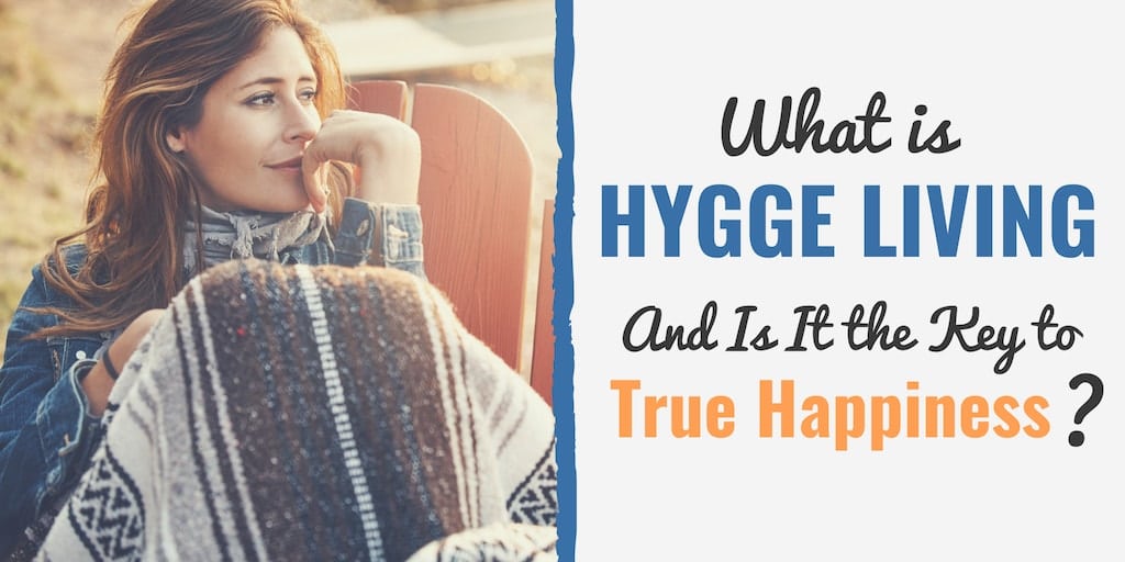What Is Hygge Living (And Is It the Key to True Happiness)?