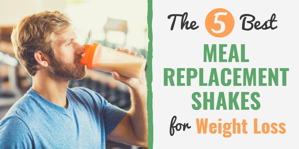 Best Meal Replacement Shakes for Weight Loss for 2020