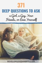 371 Deep Questions to Ask a Girl, a Guy, Your Friends, or Even Yourself