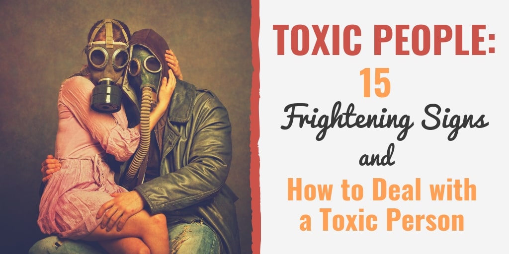 Are toxic people what 9 Traits