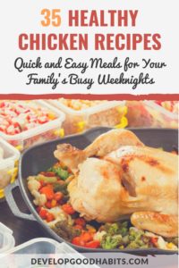 Healthy Chicken Recipes Meals Develop Good Habits Healthy Chicken Recipes Meals Develop Good Habits