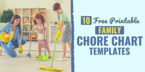 Organize Family Chores w/ Free Printable Chore Chart Templates Use these 10 free family chore chart templates to help organize your teens chores and other responsibilities.