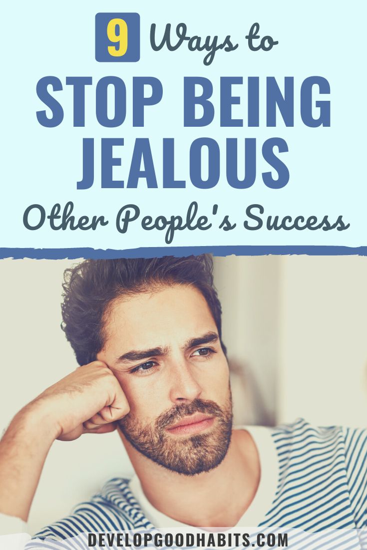 9 Ways to Stop Being Jealous of Other People's Success