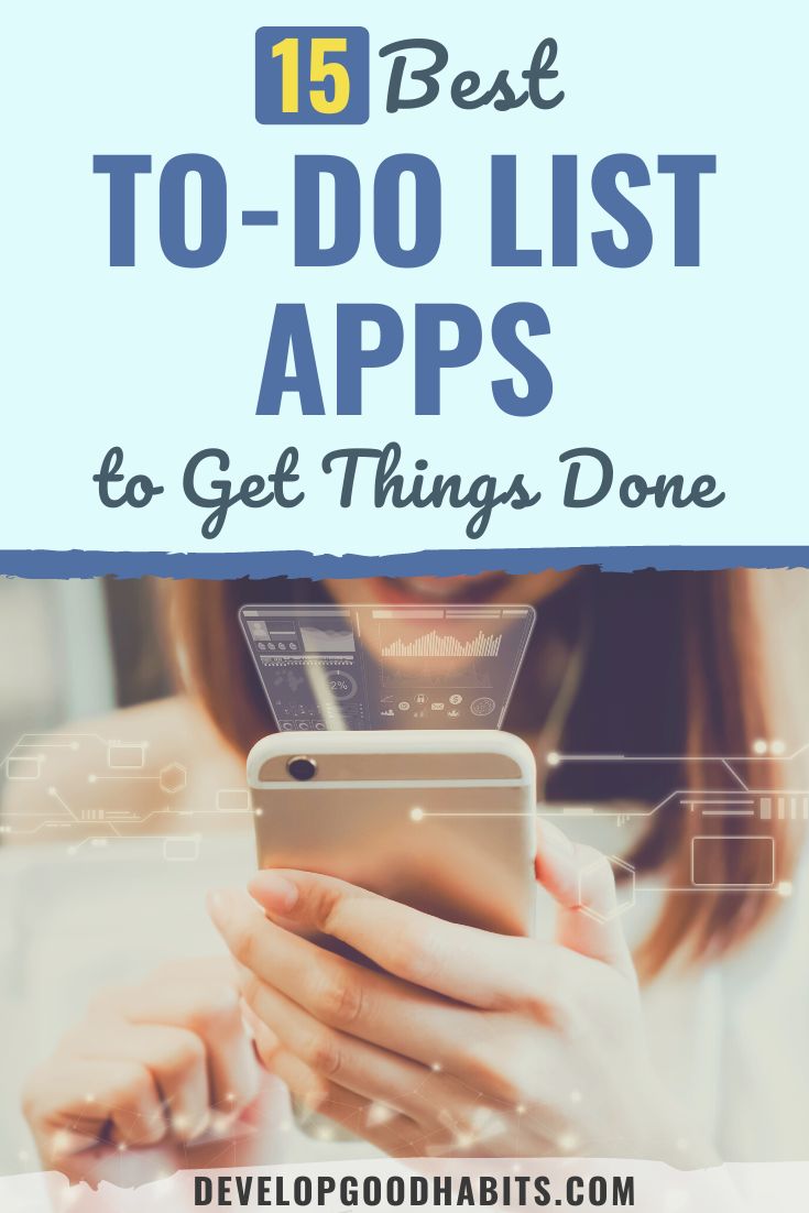 15 Best To-Do List Apps to Get Things Done in 2022