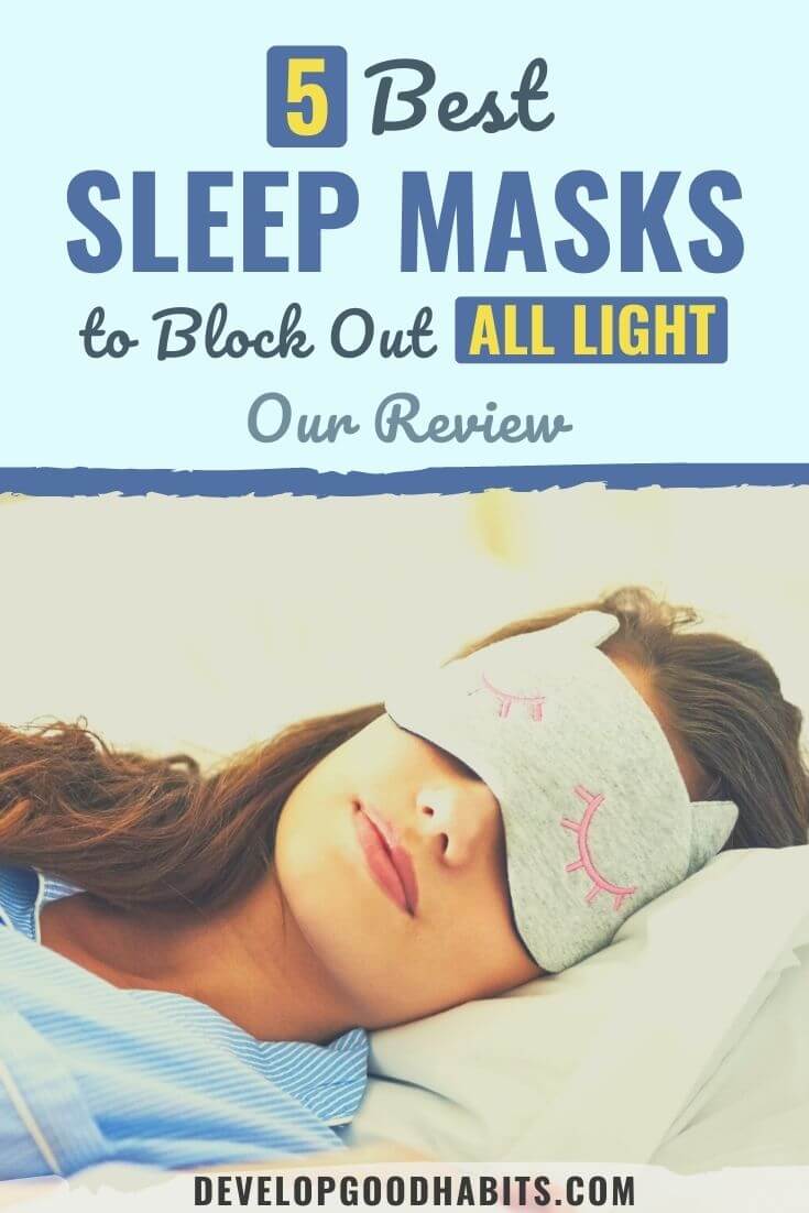 5 Best Sleep Masks to Block Out All Light (2023 Review)