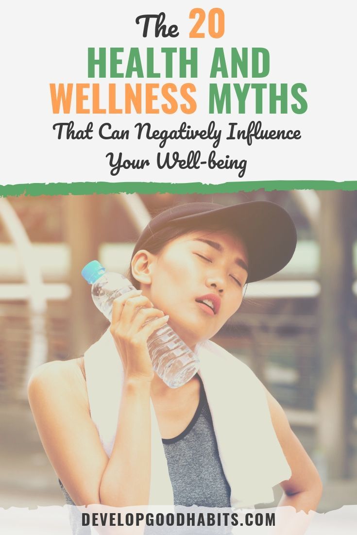 The 20 Health and Wellness Myths That Can Negatively Influence Your Well-being