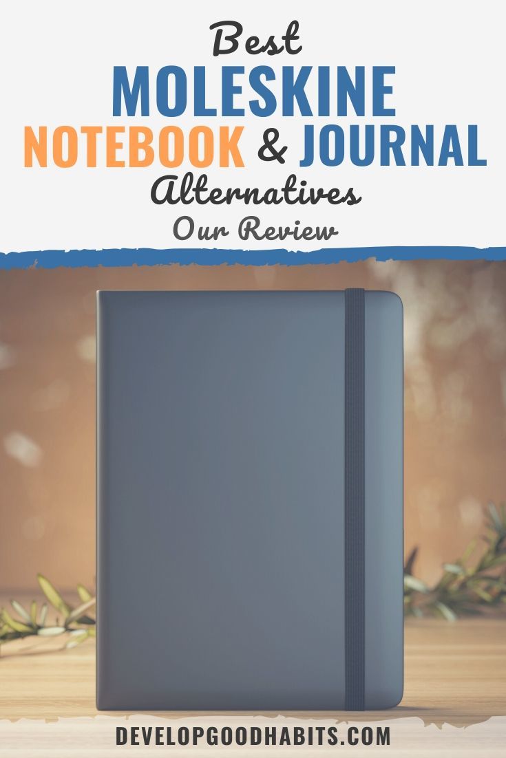 8 Best Moleskine Notebook & Journal Alternatives for 2022