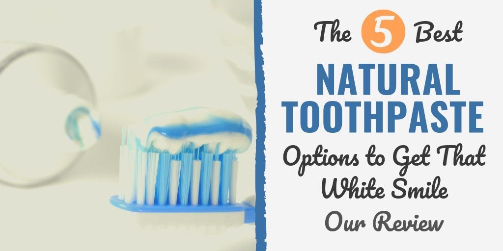 best natural toothpaste | best natural toothpaste for sensitive teeth | best natural remineralizing toothpaste