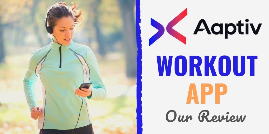 aaptiv review | aaptiv workout app review | aaptiv workout app