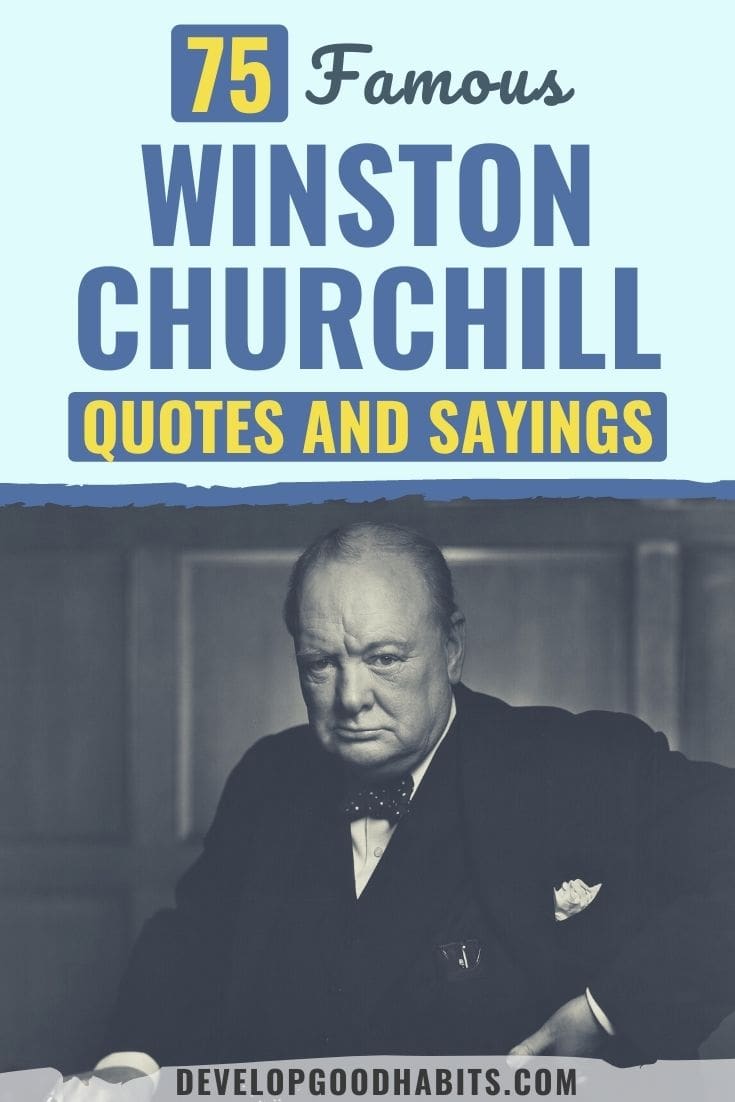 75 Famous Winston Churchill Quotes and Sayings