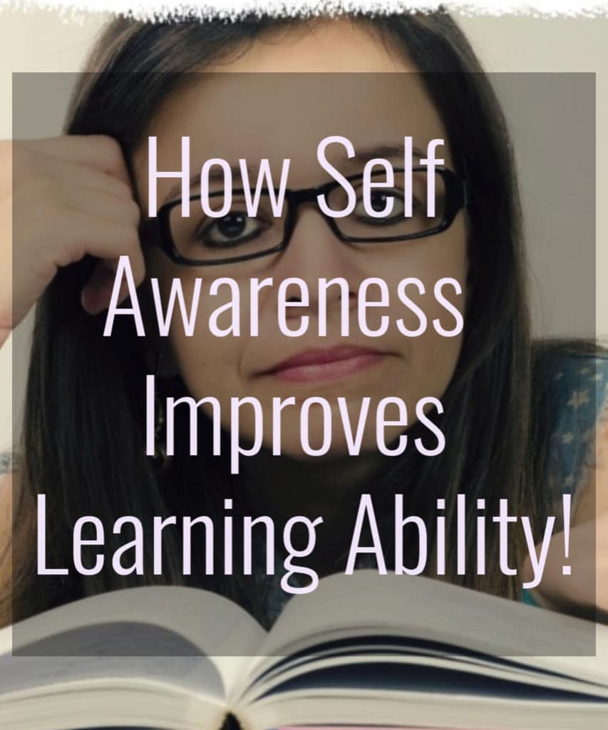 How self-awareness can help to improve your ability to learn.