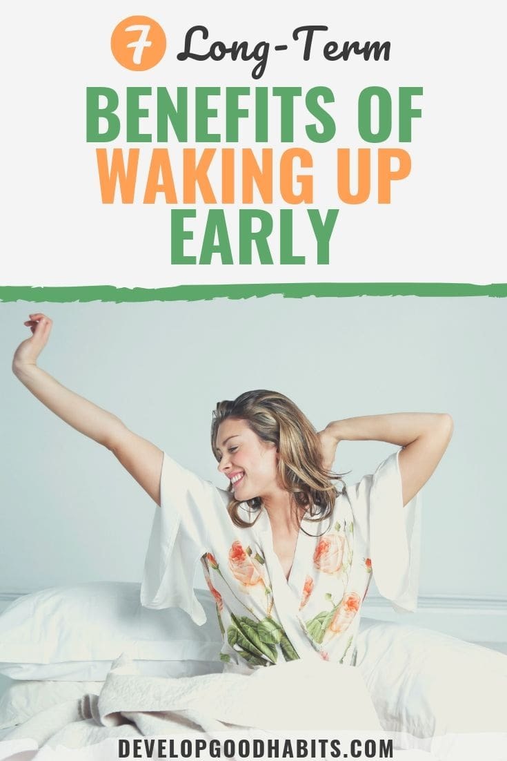 7 Long-Term Benefits of Waking Up Early